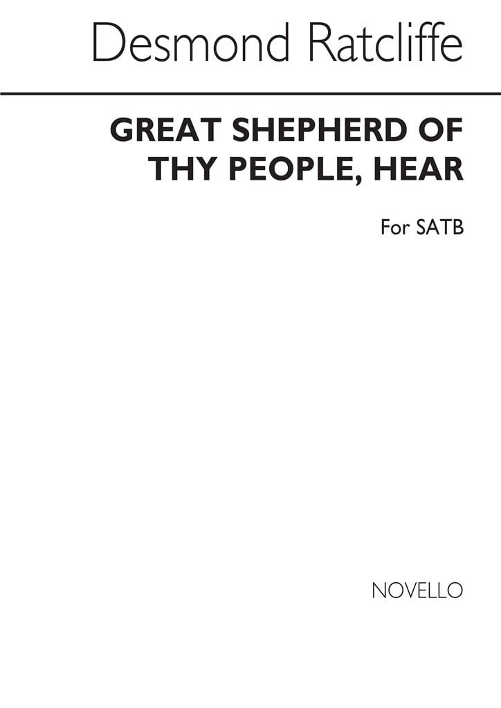 Great Shepherd Of Thy People Hear for SATB Chorus