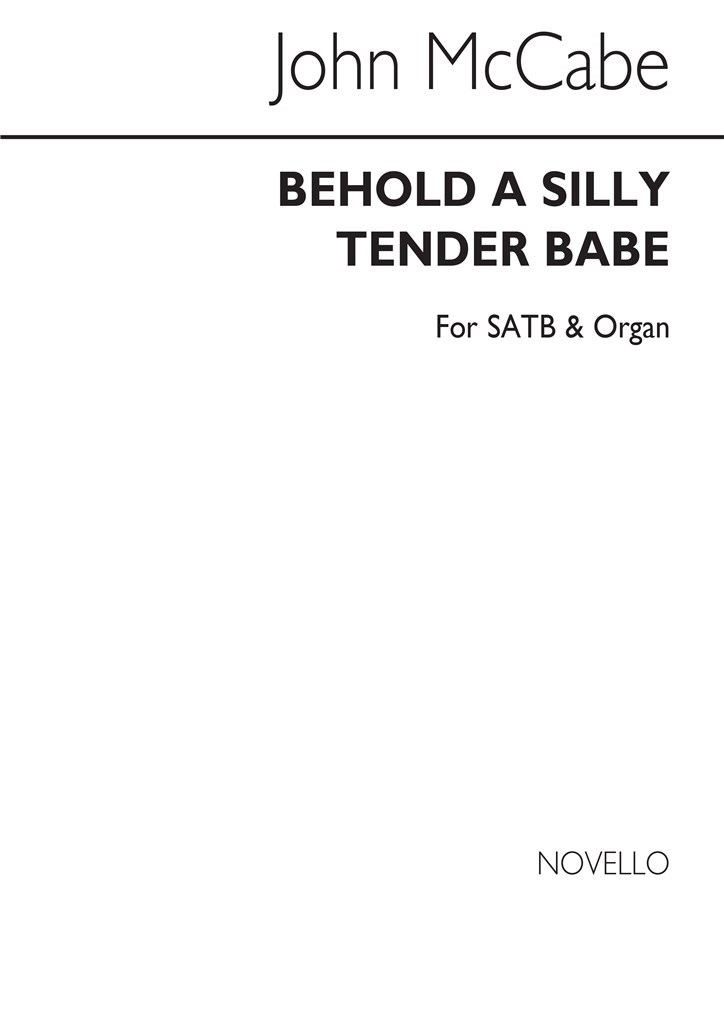 Behold A Silly Tender Babe