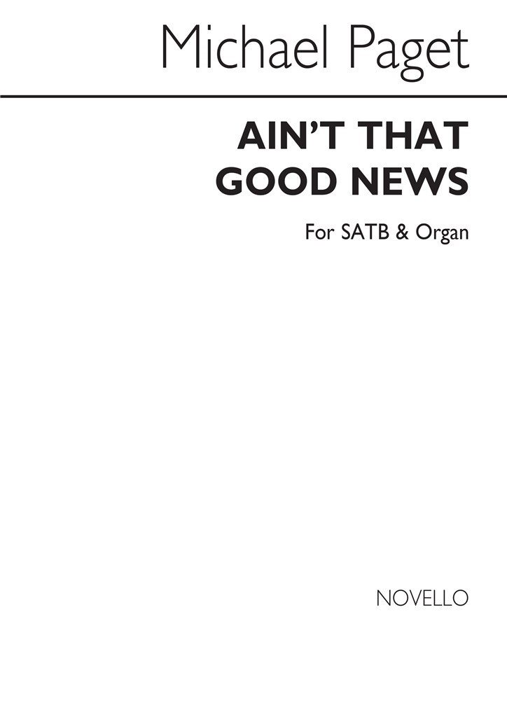 Ain't That Good News (SATB)