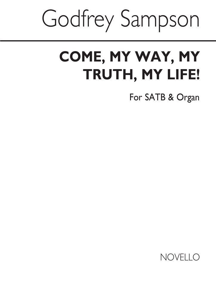 Come My Way My Truth My Life