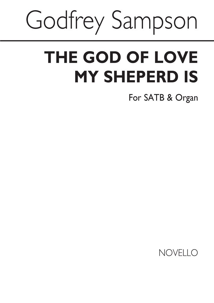 The God Of Love My Shepherd Is