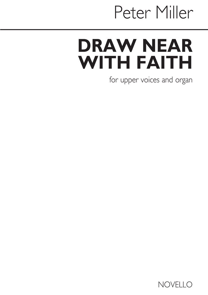 Peter Miller: Draw Near With Faith