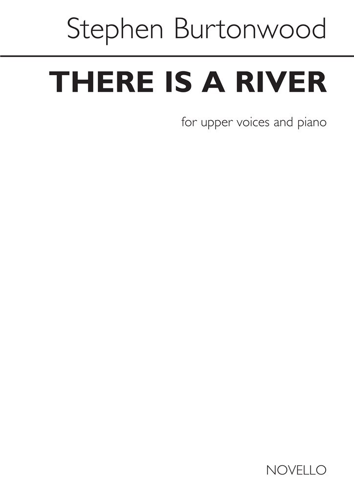 Stephen Burtonwood: There Is A River