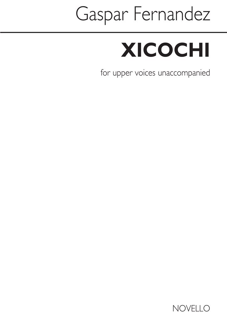 Gaspar Fernandes: Xicochi