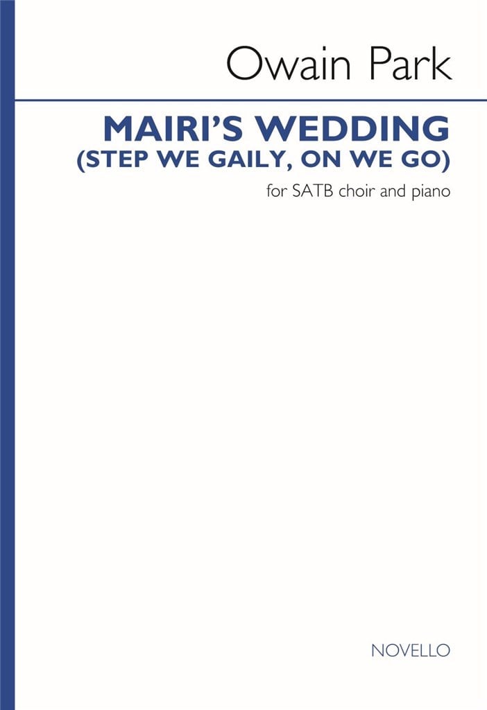Mairi's Wedding (Step we gaily, on we go)