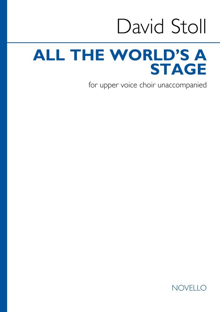 All The World's a Stage (Upper Voice Choir)