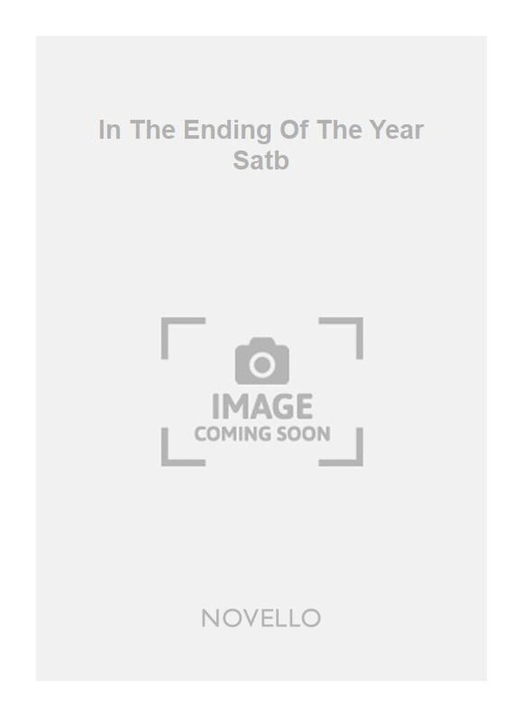 In The Ending Of The Year Satb