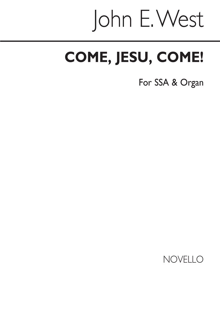 Come Jesu Come! (3 Part/Organ)