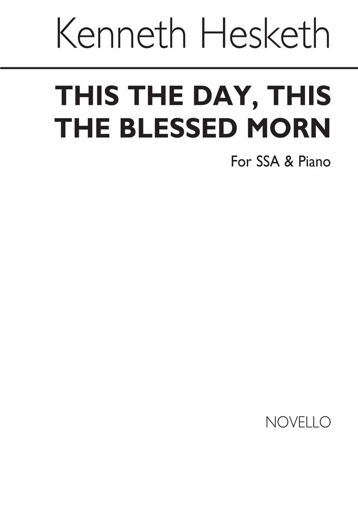 This The Day This The Blessed Morn