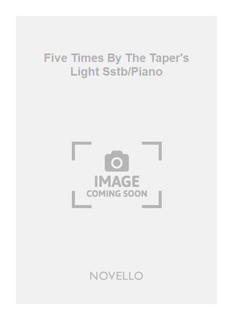 Five Times By The Taper's Light Sstb/Piano