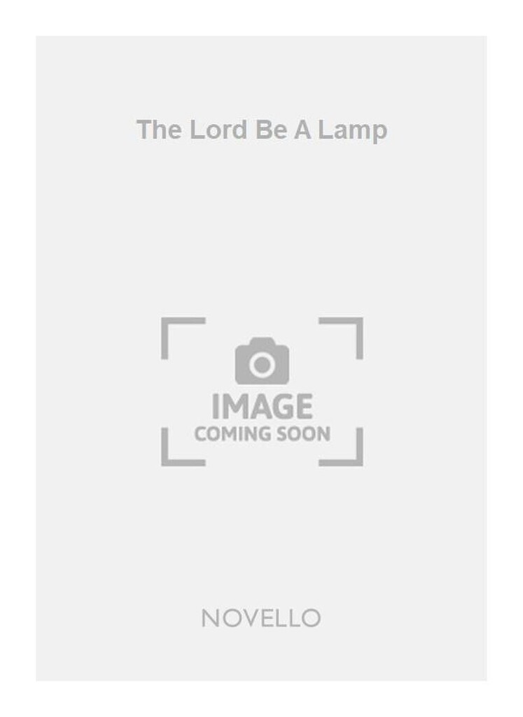 The Lord Be A Lamp