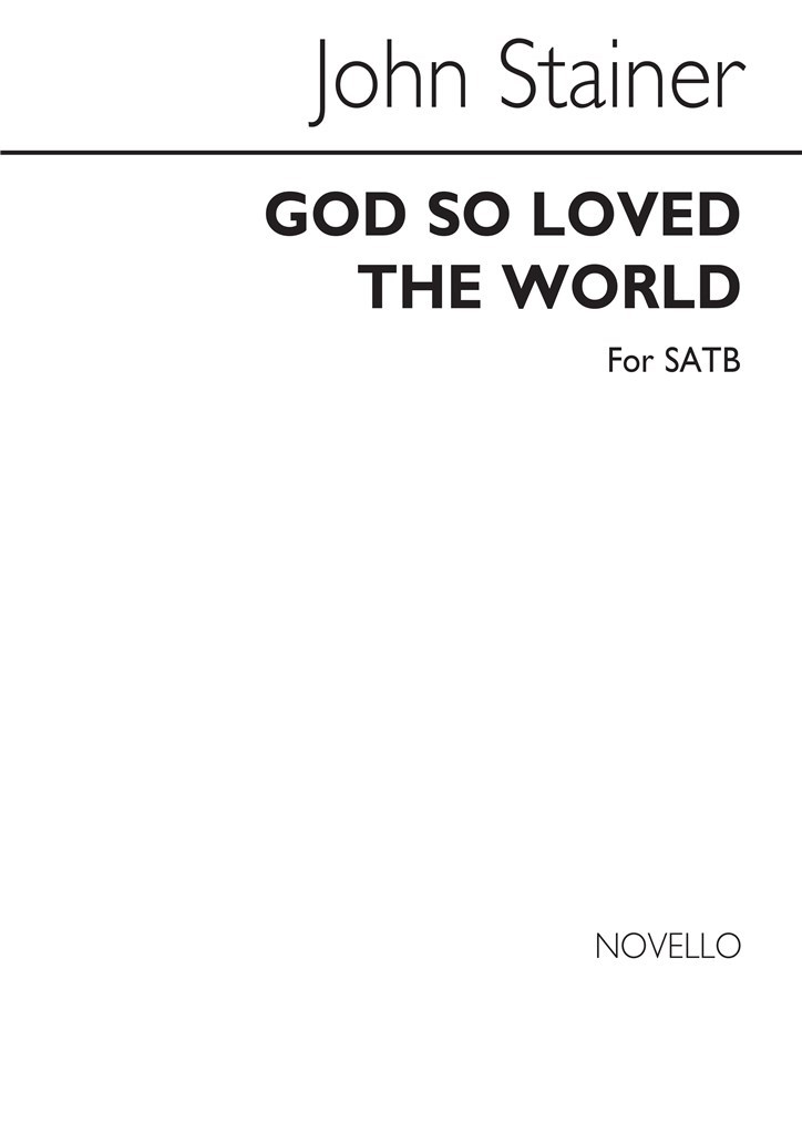 God So Loved The World (Musical Times Edition)