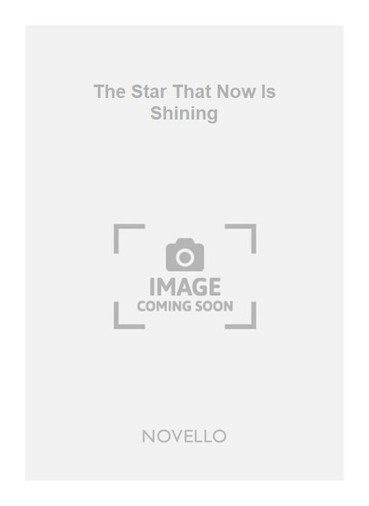 The Star That Now Is Shining Bar/