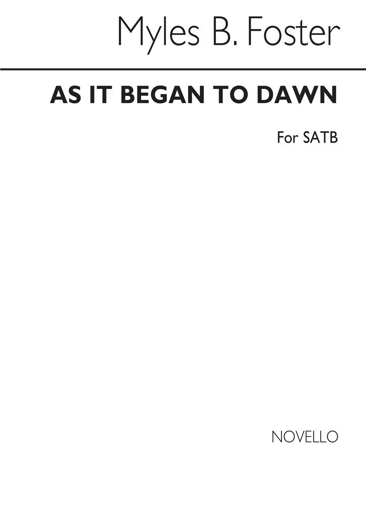 Foster As It Began To Dawn Satb