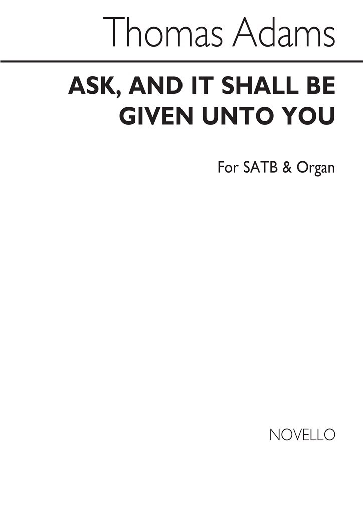 Ask And It Shall Be Given Unto You