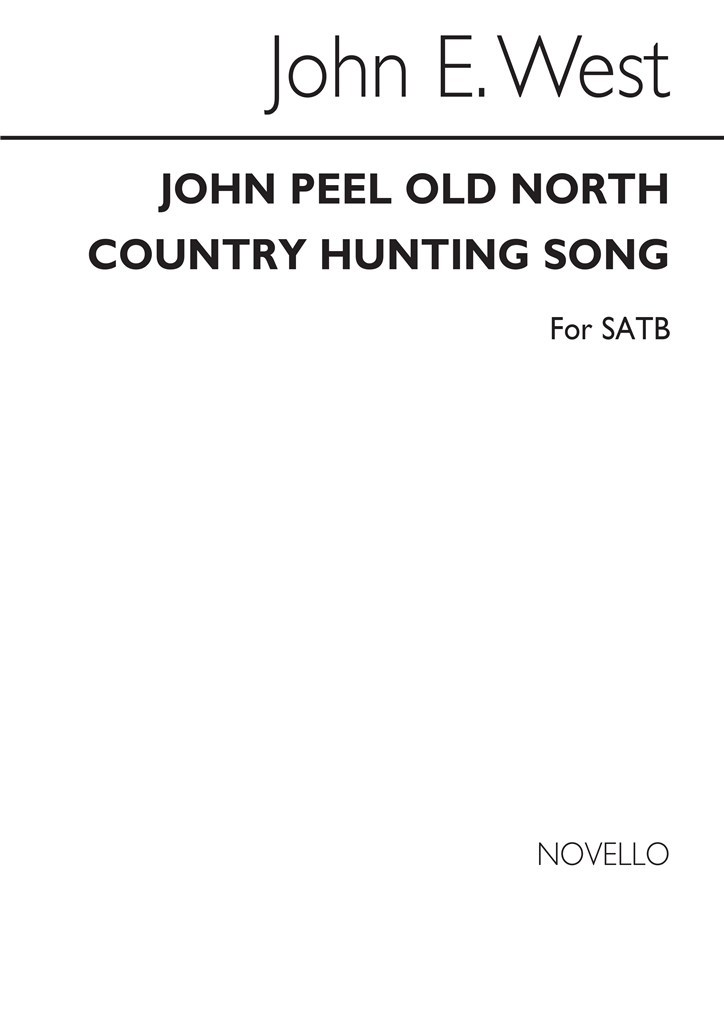 J John Peel Satb (Old North Country Hunting Song)