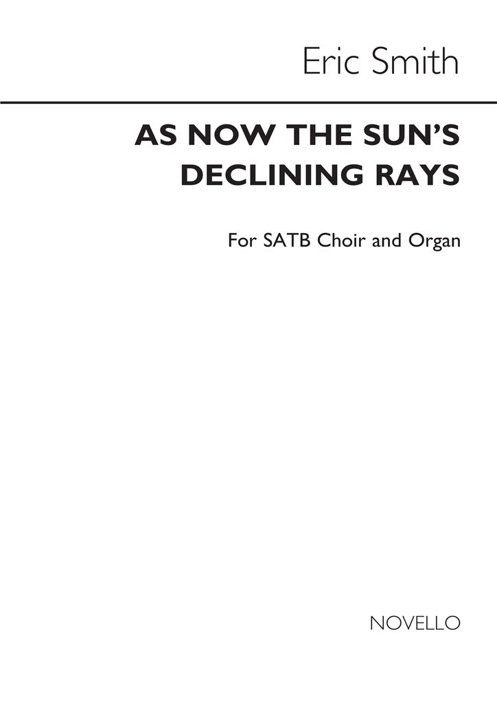 As Now The Sun's Declining Rays