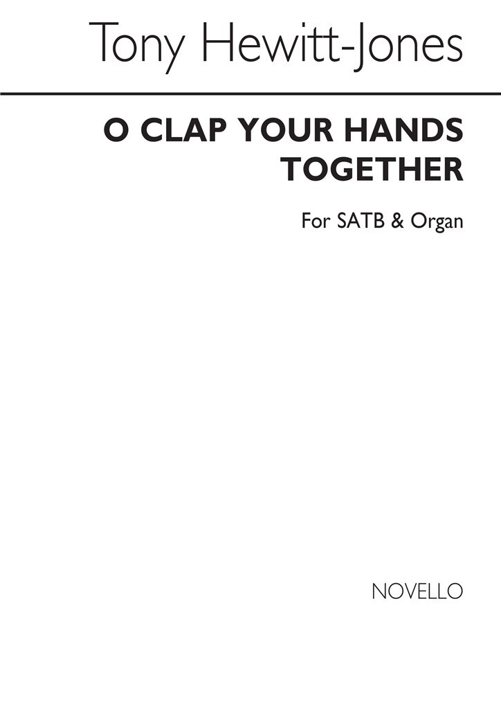 O Clap Your Hands Together