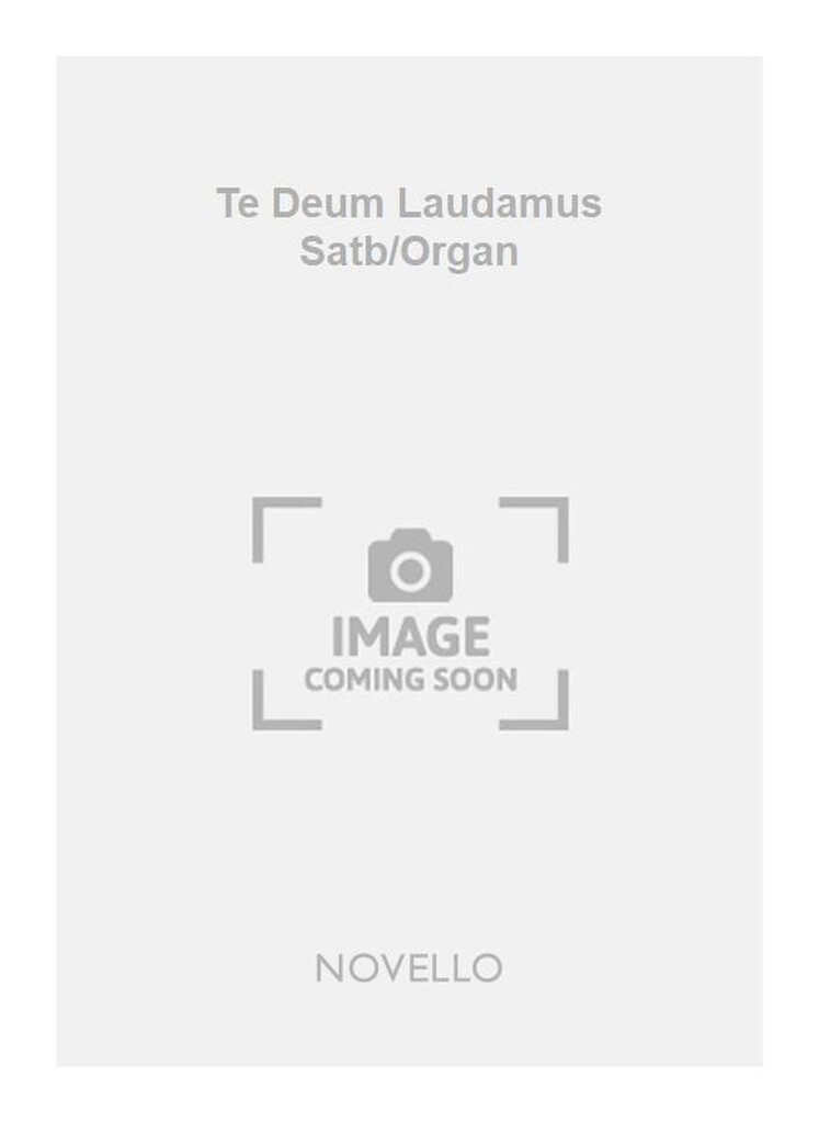 Te Deum Laudamus Satb/Organ