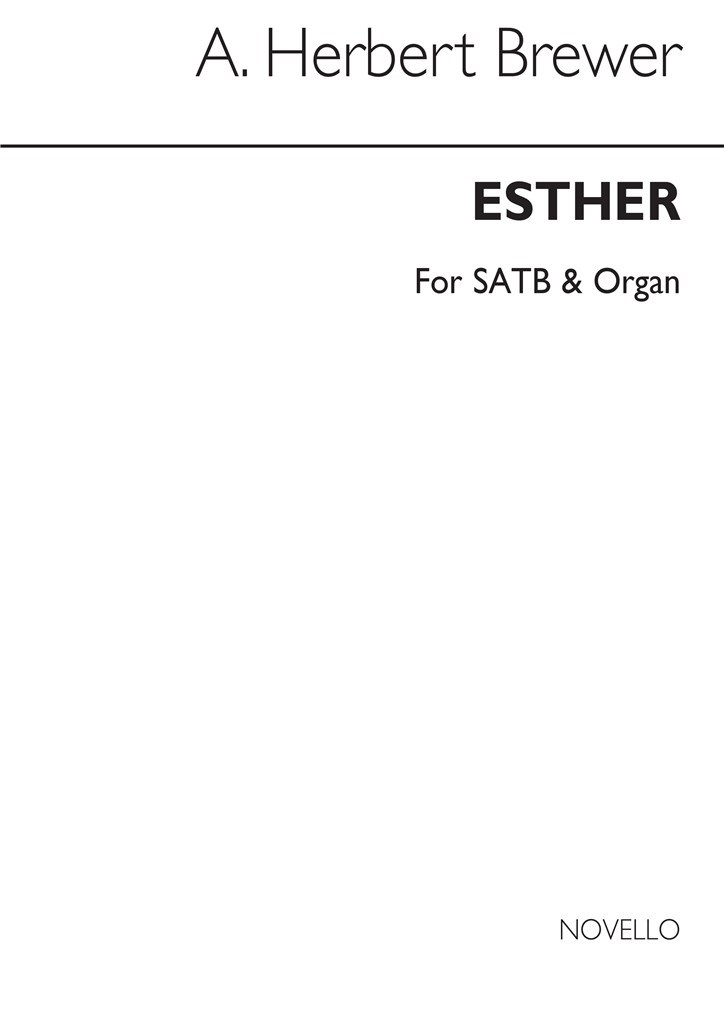 Esther (Hymn Tune) Satb/Organ