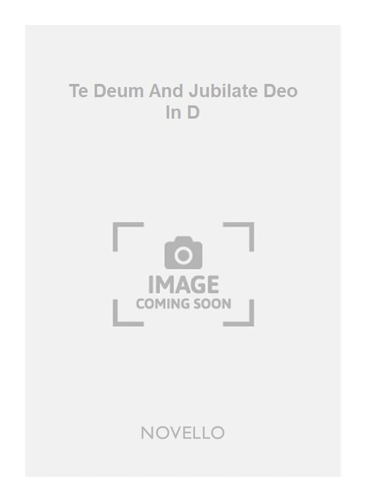 Te Deum And Jubilate Deo In D