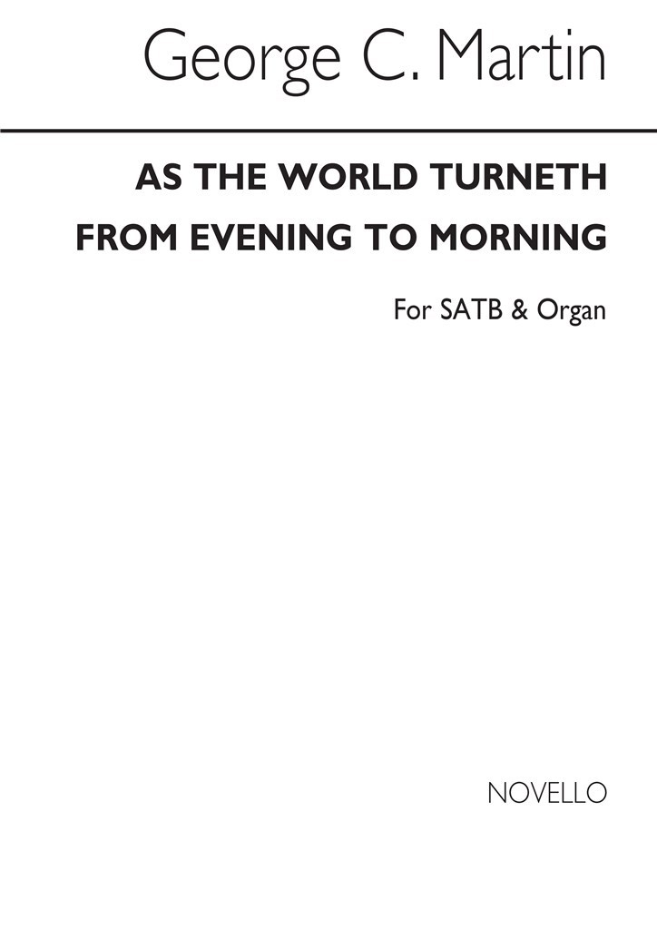 As The World Turneth From Evening To Morning (Hymn