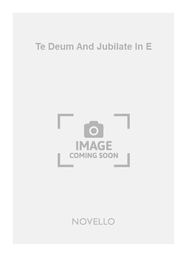 Mosenthal Te Deum And Jubilate In E Satb And Organ