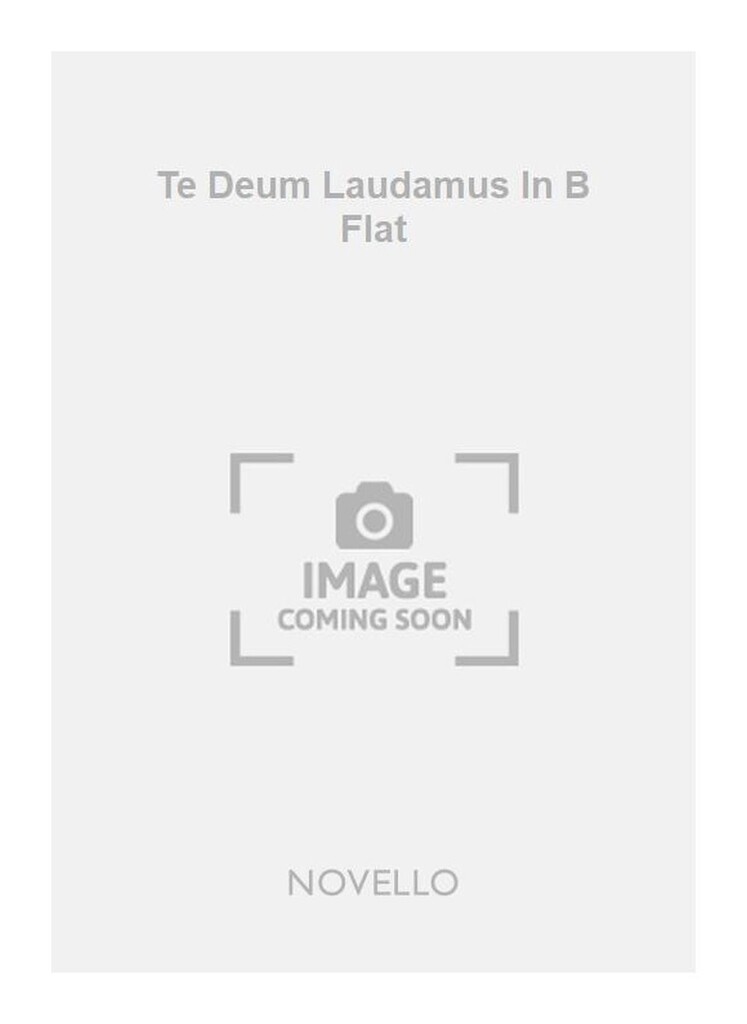 Te Deum Laudamus In B Flat