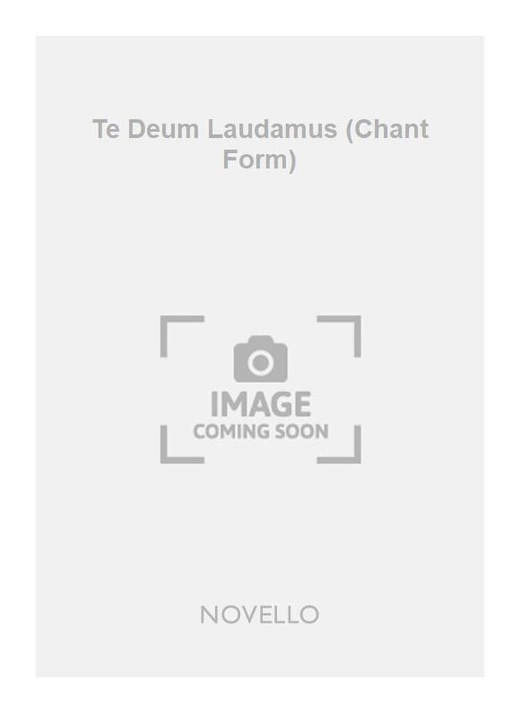 Te Deum Laudamus (Chant Form)