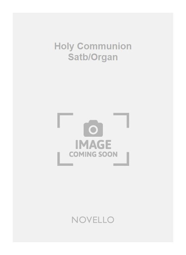 Holy Communion Satb/Organ