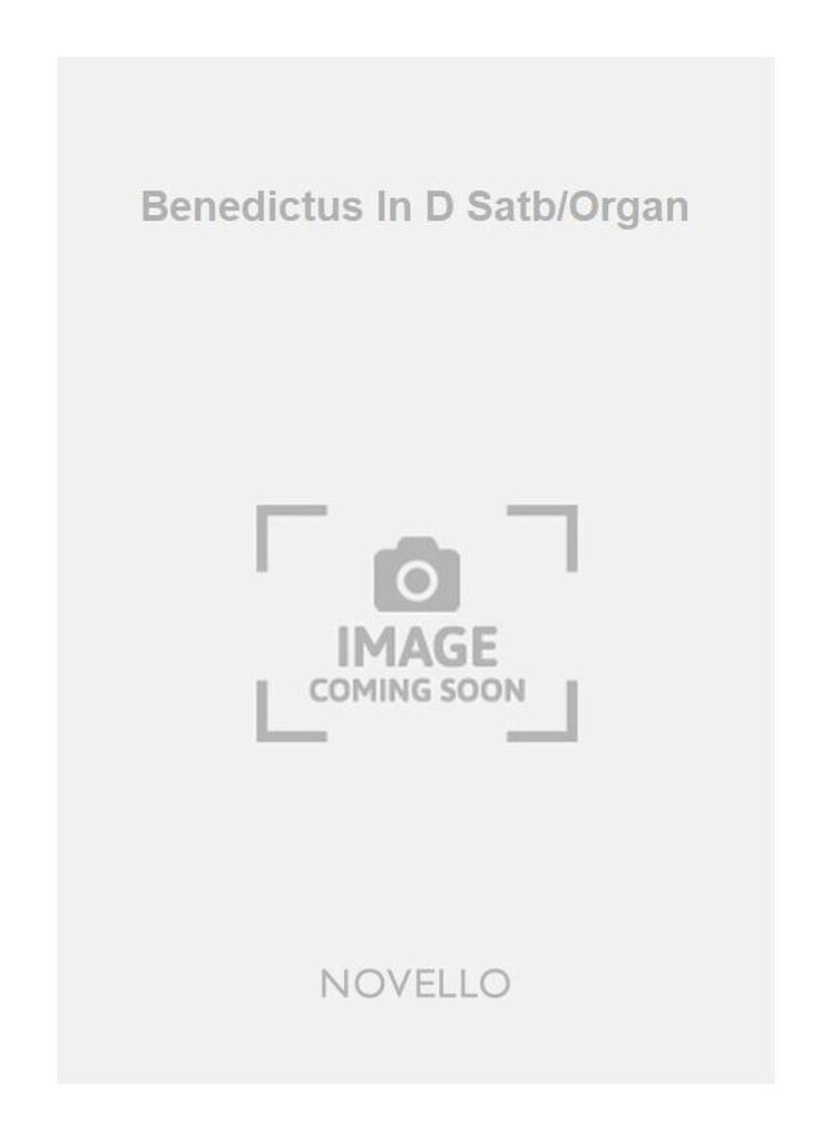 Benedictus In D Satb/Organ
