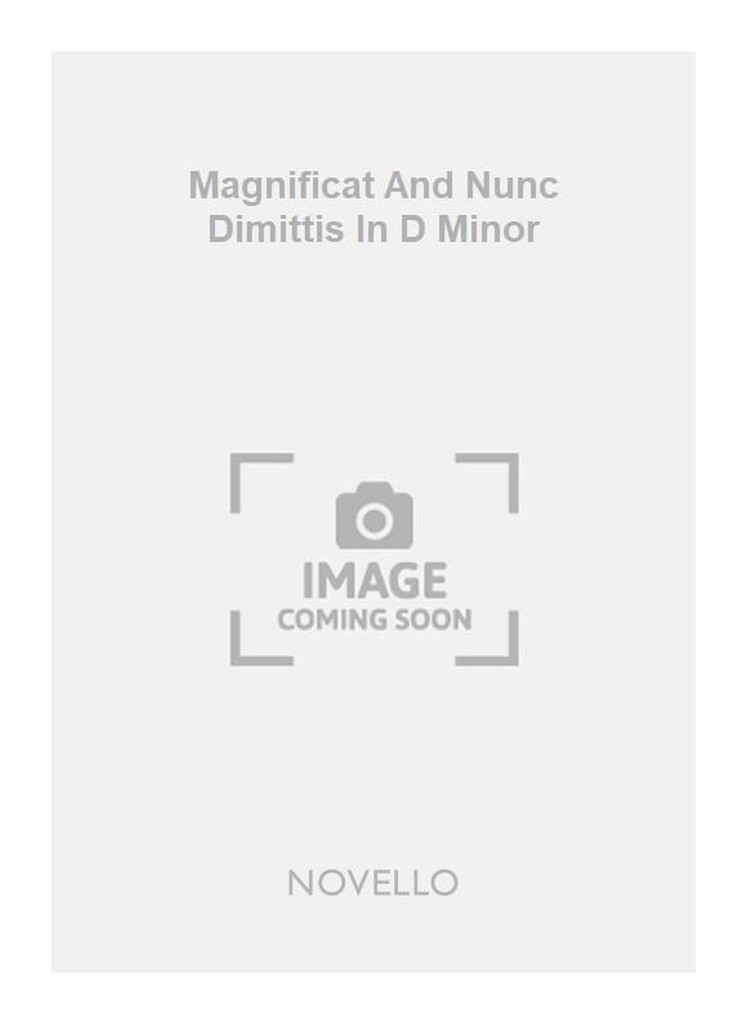 Magnificat And Nunc Dimittis In D Minor