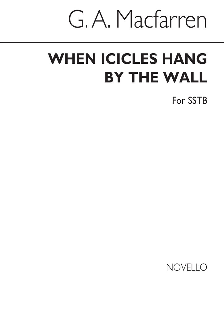 Macfarren When Icicles Hang By The Wall Sstb