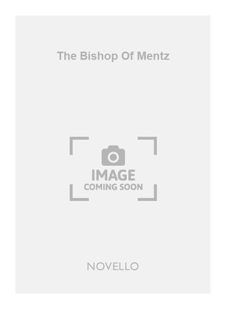 Bishop Of Mentz The Satb/Pf