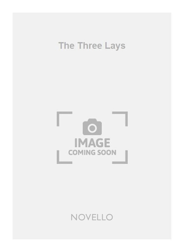 The Three Lays Satb
