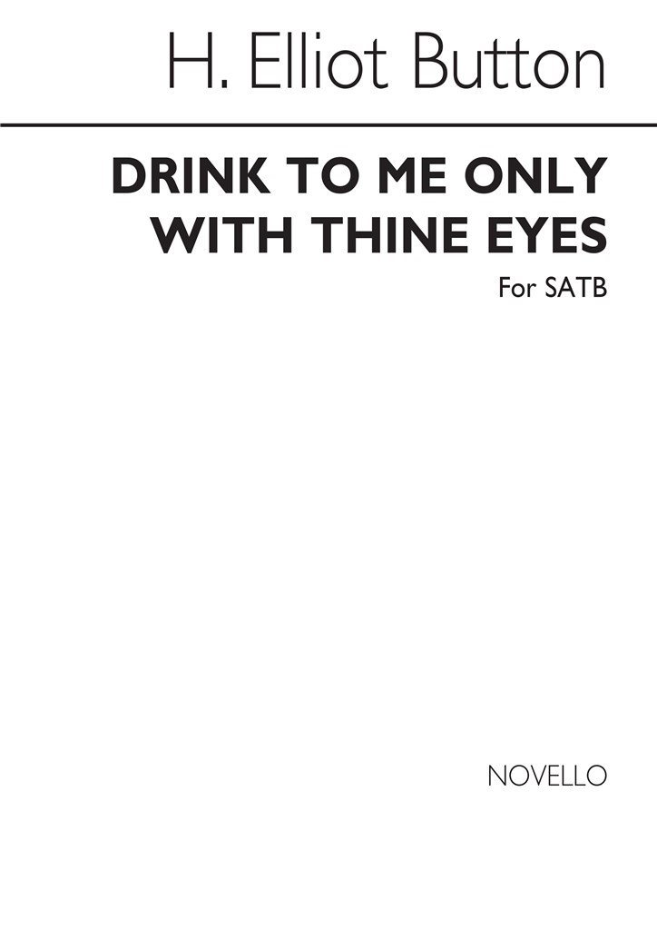 Drink To Me Only With Thine Eyes SATB