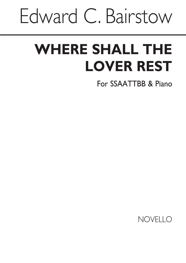 Where Shall The Lover Rest (SSAATTBB/Piano)