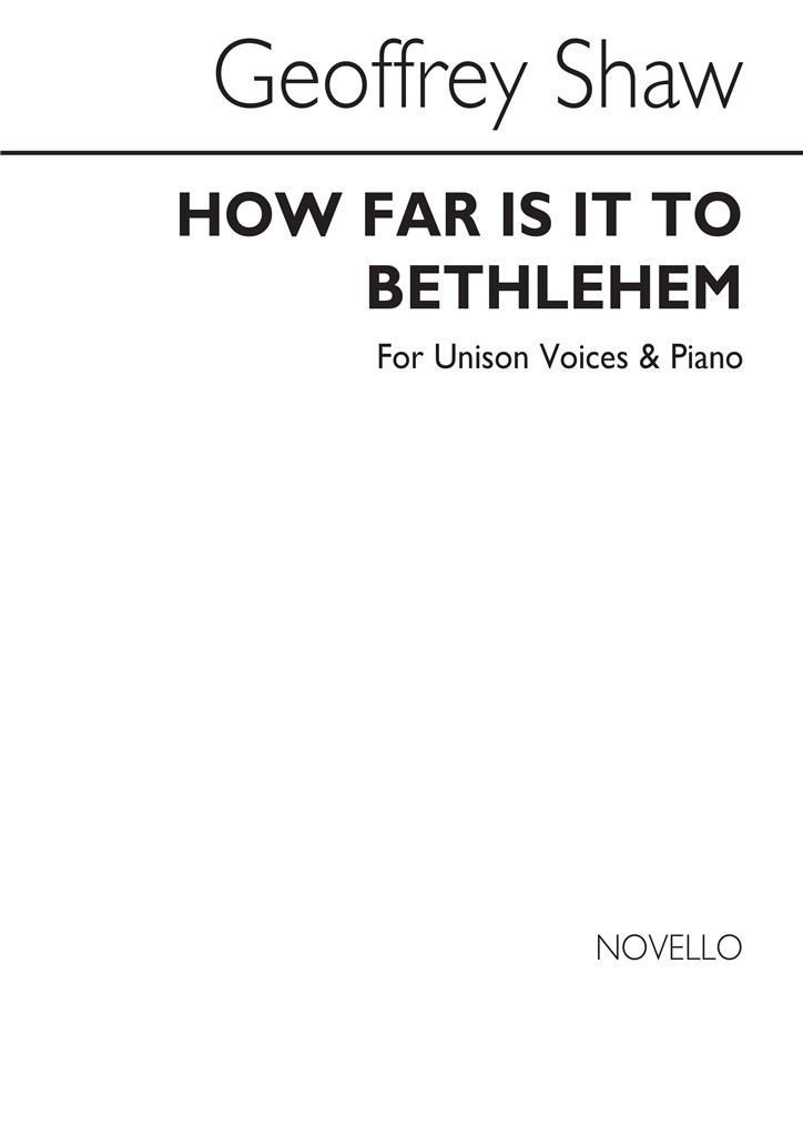 How Far Is It To Bethlehem (Unison Voices)