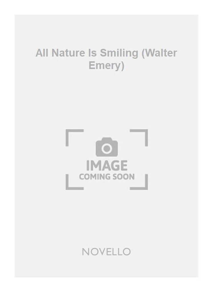 All Nature Is Smiling (Walter Emery)