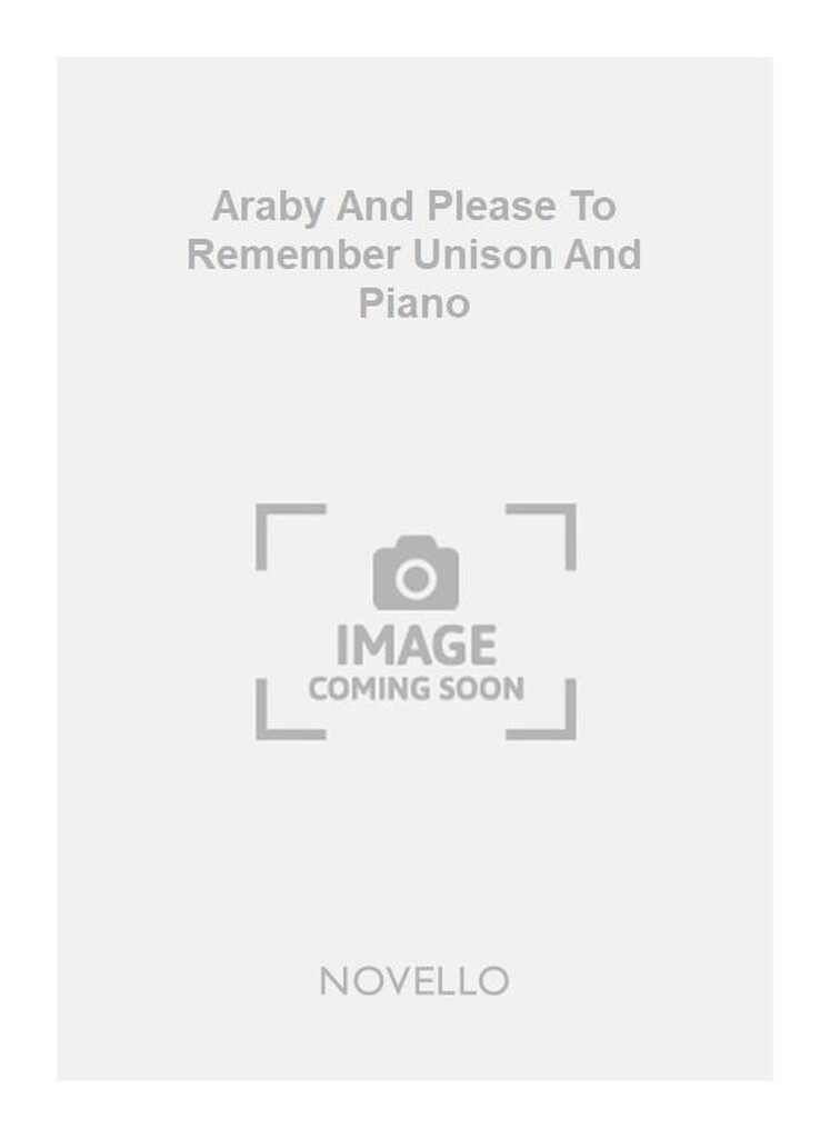 Araby And Please To Remember Unison And Piano