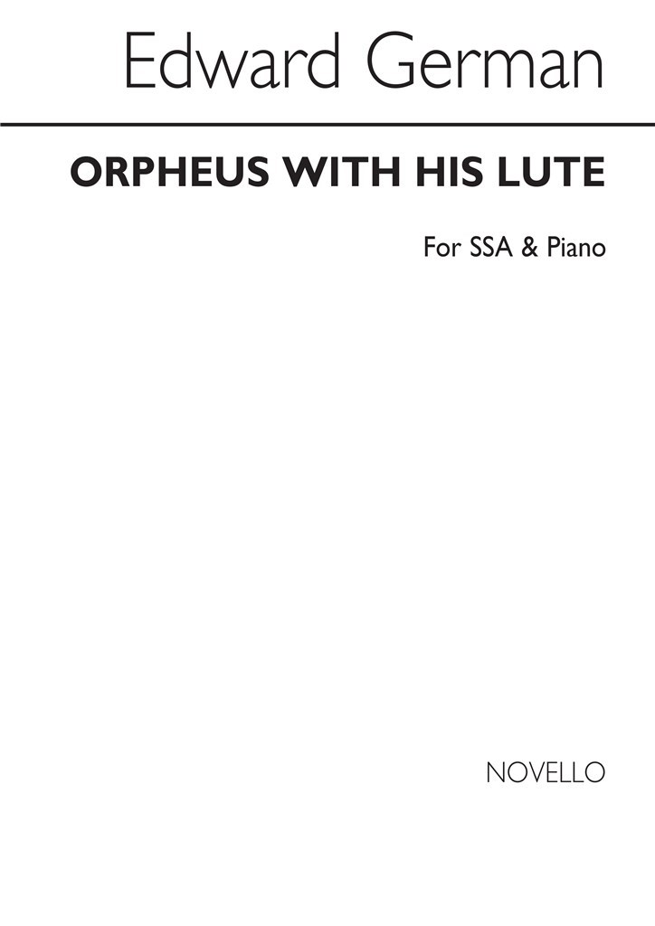 Orpheus With His Lute Ssa/Piano