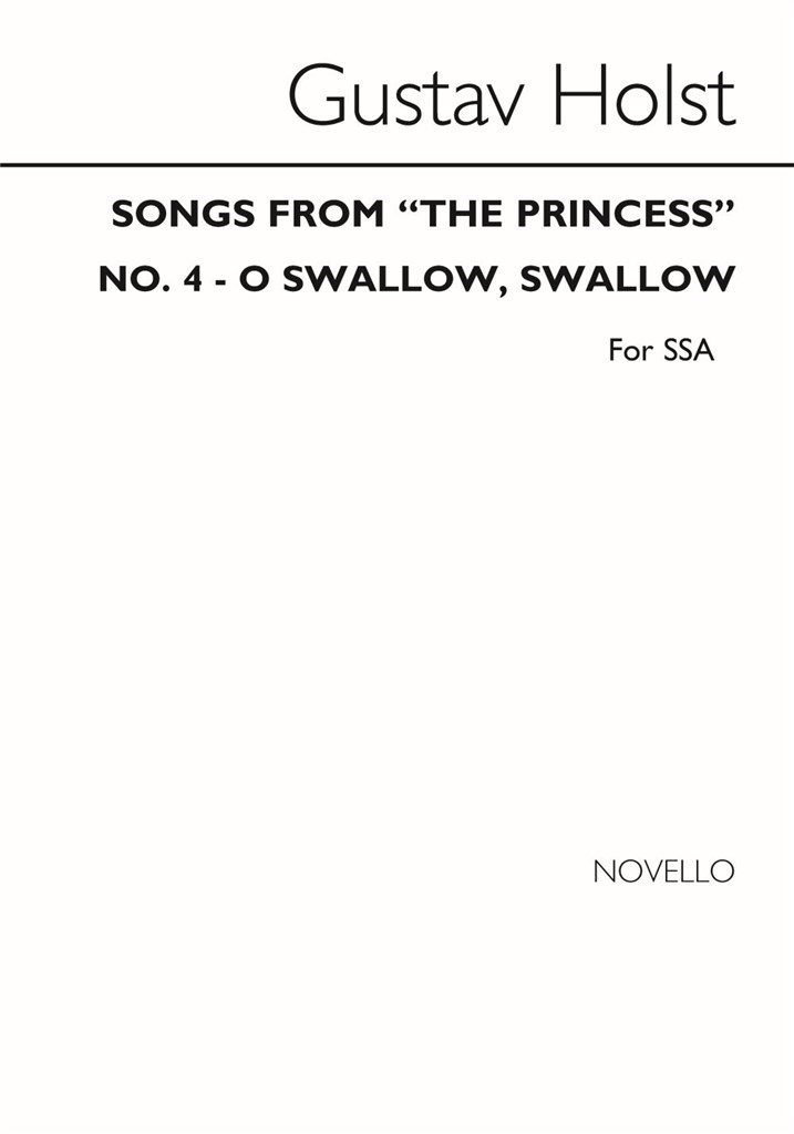 O Swallow Swallow From 'Songs From The Princess'
