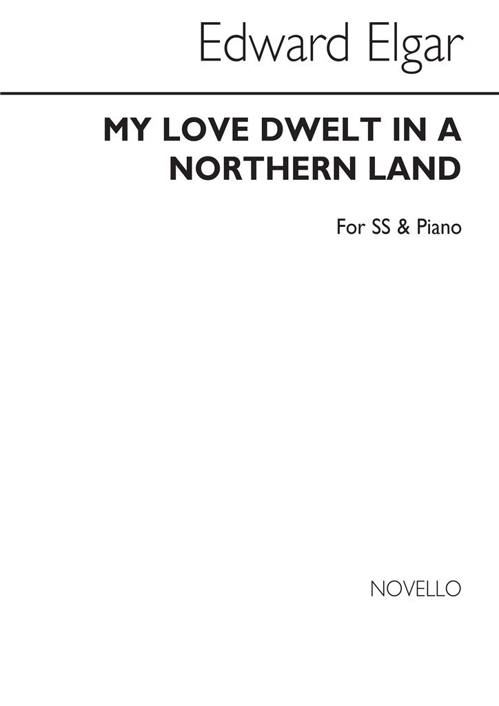 My Love Dwelt In A Northern Land (SS)