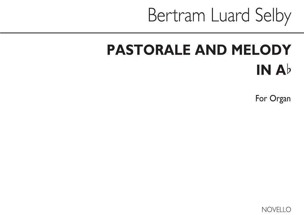 Selby Pastorale And Melody In A Flat Organ