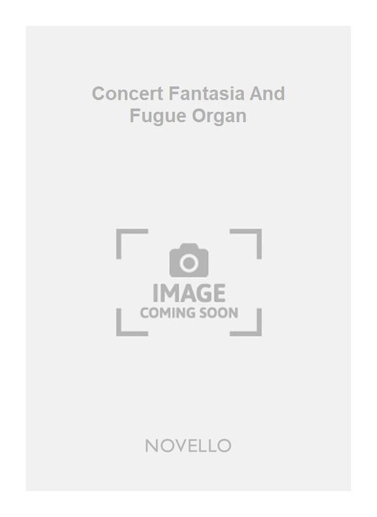Concert Fantasia And Fugue Organ