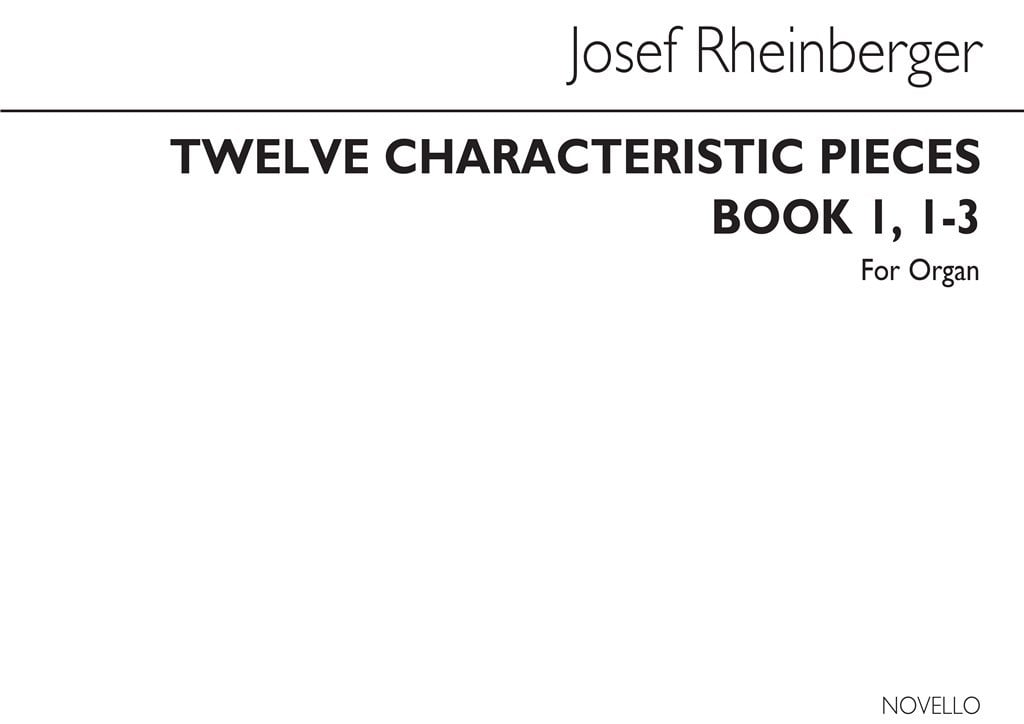 Twelve Characteristic Pieces Book 1 Nos.1-3 Op156