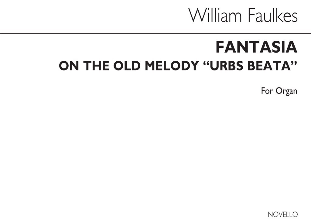 Fantasia On The Old Melody 'Urbs Beata' Op112