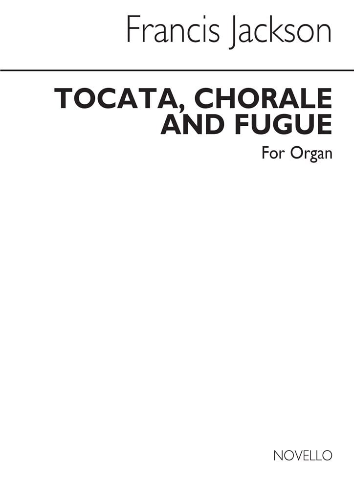 Toccata Chorale & Fugue for Organ