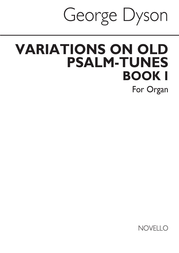 Variations On Old Psalm Tunes for Organ Book 1