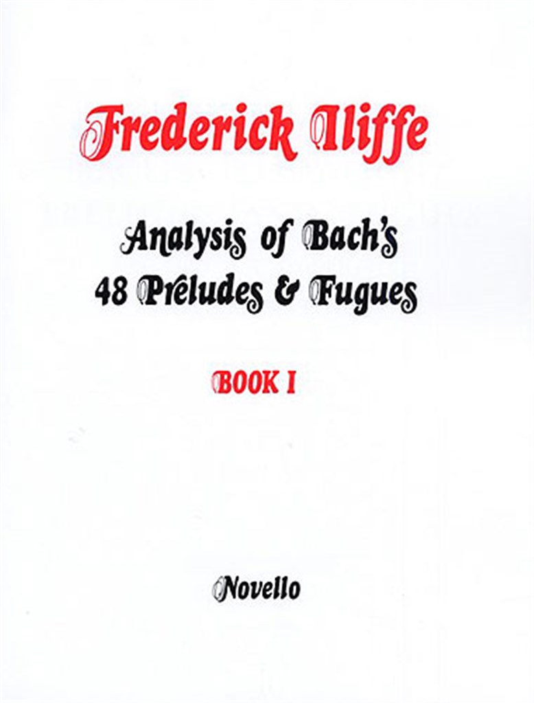 Analysis Of Bach's 48 Preludes & Fugues Book 1